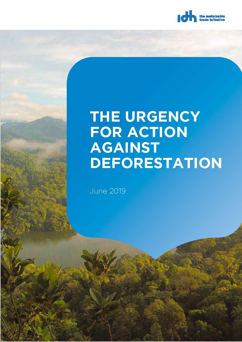 The urgency for action against deforestation - IDH - the sustainable ...
